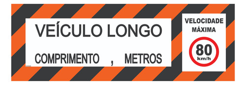 Faixa Veículo Longo - Adesivo Refletivo 230x80cm Velocidade